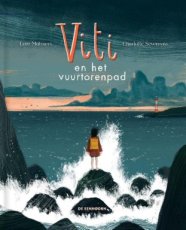 Mutsaers, Lore & Severeyns, Charlotte - Viti en het vuurtorenpad