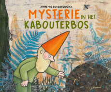 9789464599435 Berebrouckx, Annemie - Mysterie in het kabouterbos