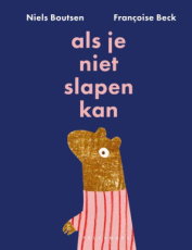 9789465303840 Boutsen, Niels & Beck, Françoise - Als je niet slapen kan