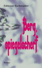 9789493399808 Rachmadiev, Fabienne - Berg, spiegelscherf