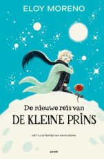 9789493408258 Moreno, Eloy - De nieuwe reis van de Kleine Prins